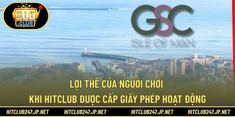 Lợi thế của người chơi khi HITCLUB được cấp giấy phép hoạt động